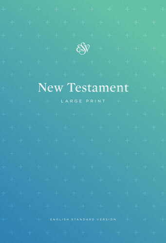 ESV Outreach New Testament, Large Print – Paperback – GOOD