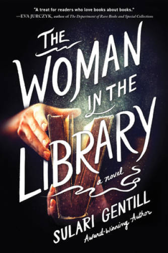 The Woman in the Library: A Novel – Paperback By Gentill, Sulari – VERY GOOD