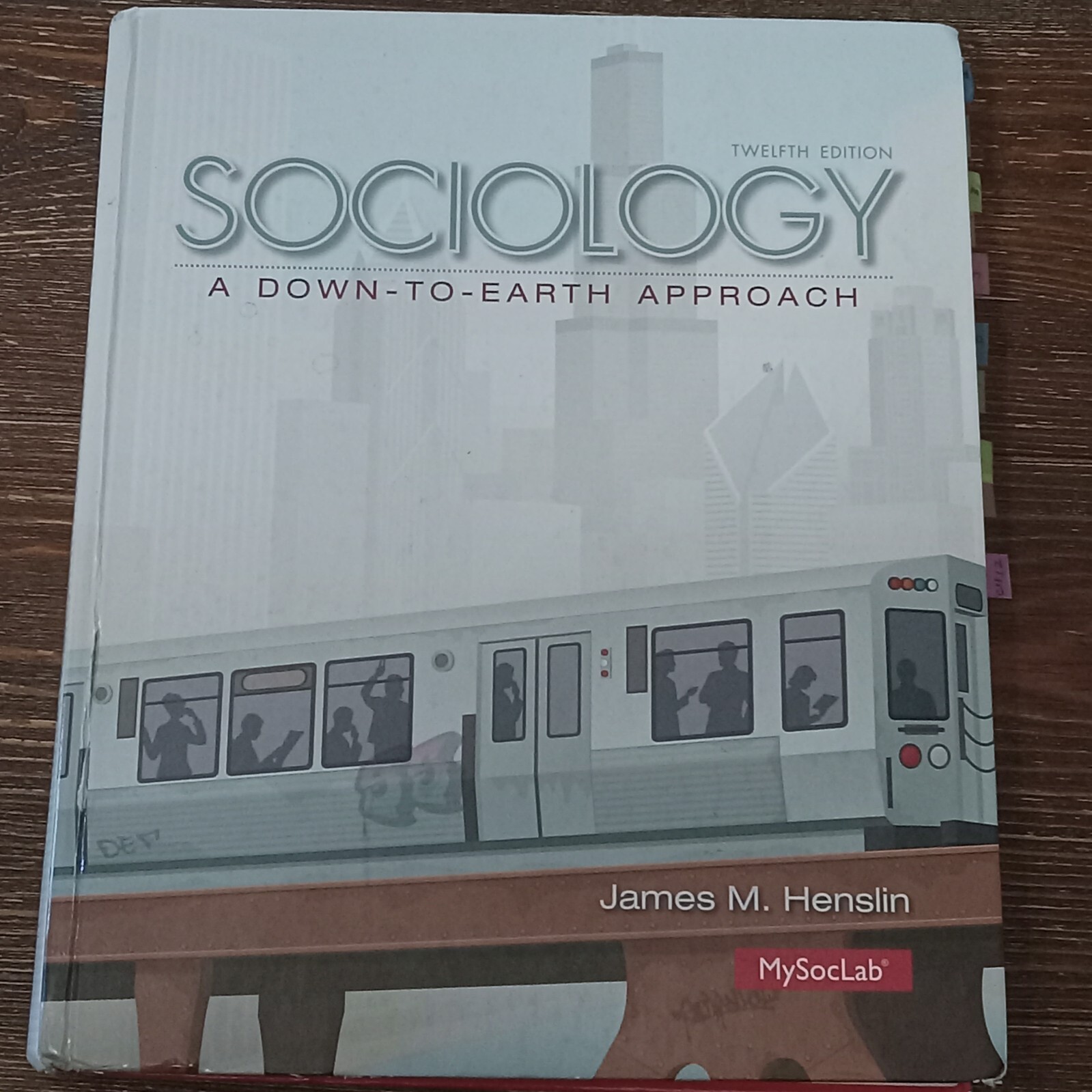 Sociology A down-To-Earth Approach James M. Henslin 2013 Hardcover 12th twelfth