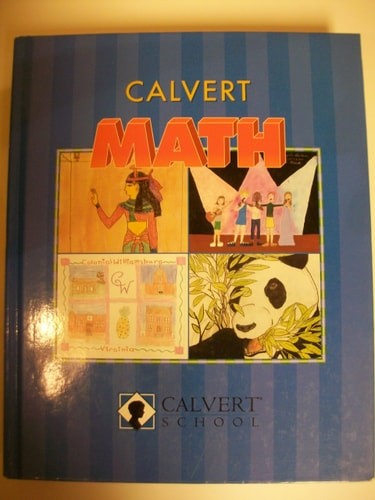 Calvert Math by Calvert School, Good Book