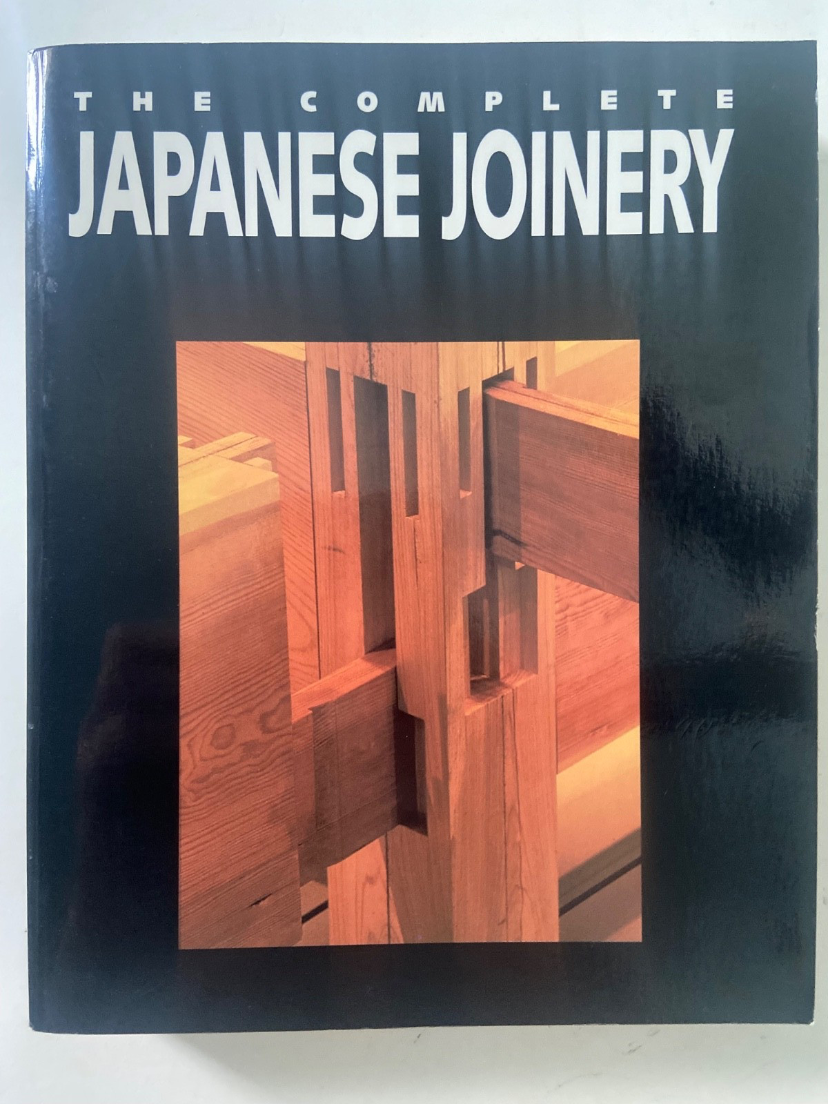 The Complete Japanese Joinery by Sato, Hideo; Nakahara, Yasua ~ Paperback RARE