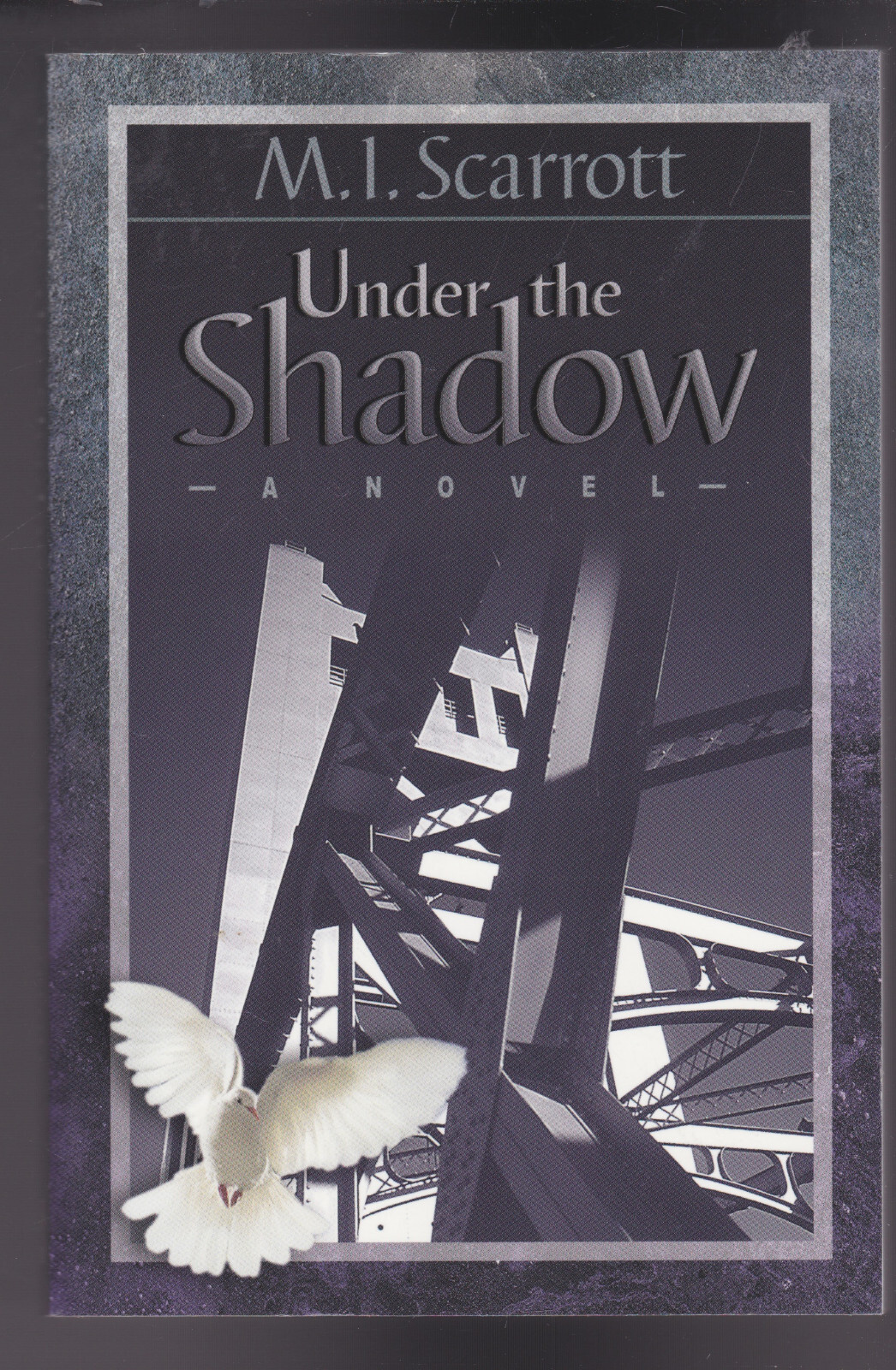 Under the Shadow: A Novel by M.I. Scarrott Paperback SIGNED COPY LN