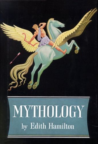 Mythology By Hamilton, Edith/ Apollo Trust by edith-hamilton
