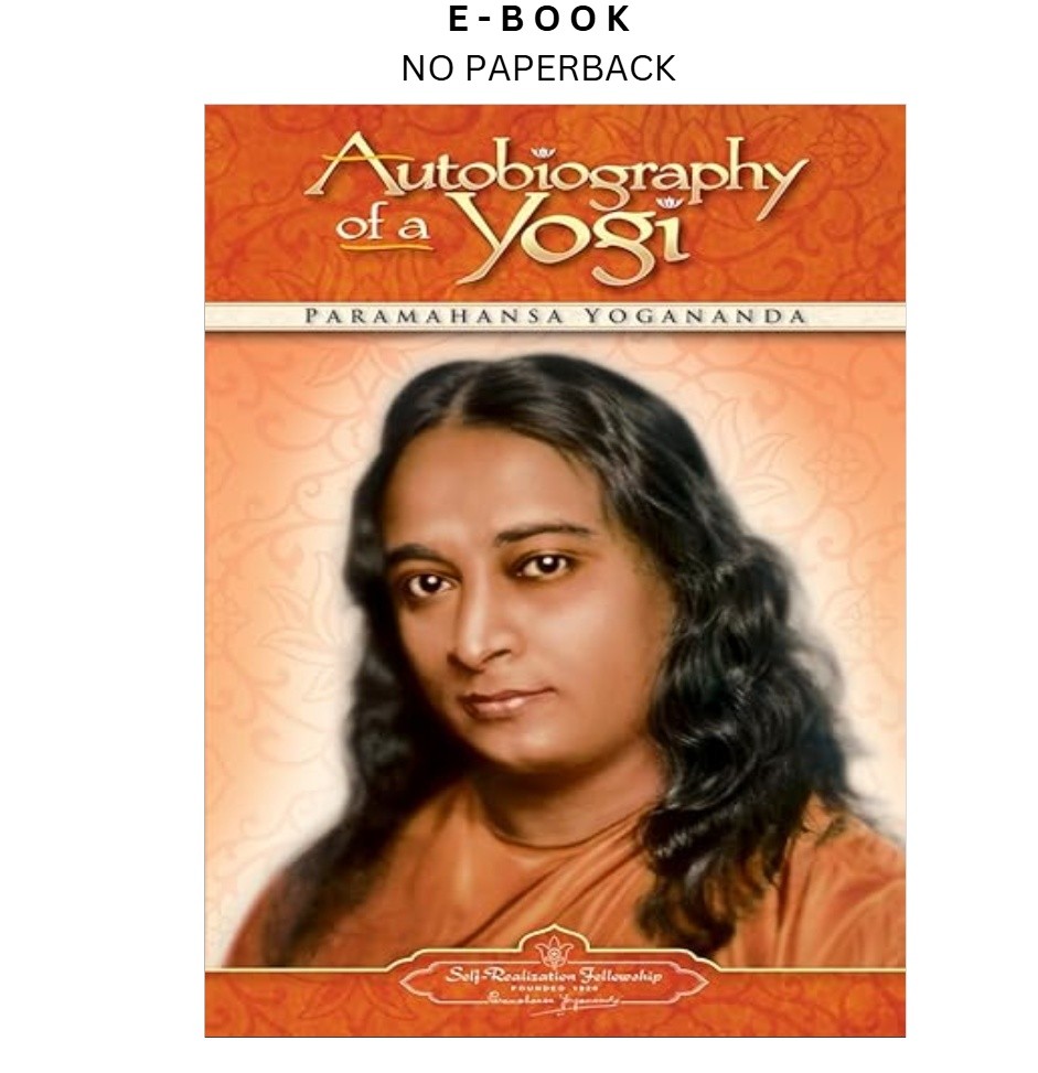 Autobiography of a Yogi (Self-Realization Fello, Paramahansa Yogananda 1994