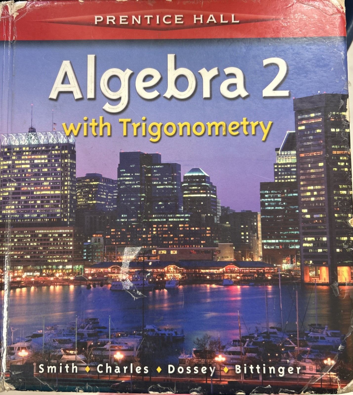 Prentice Hall Algebra 2 with Trigonometry by Prentice-Hall Staff (2000,…