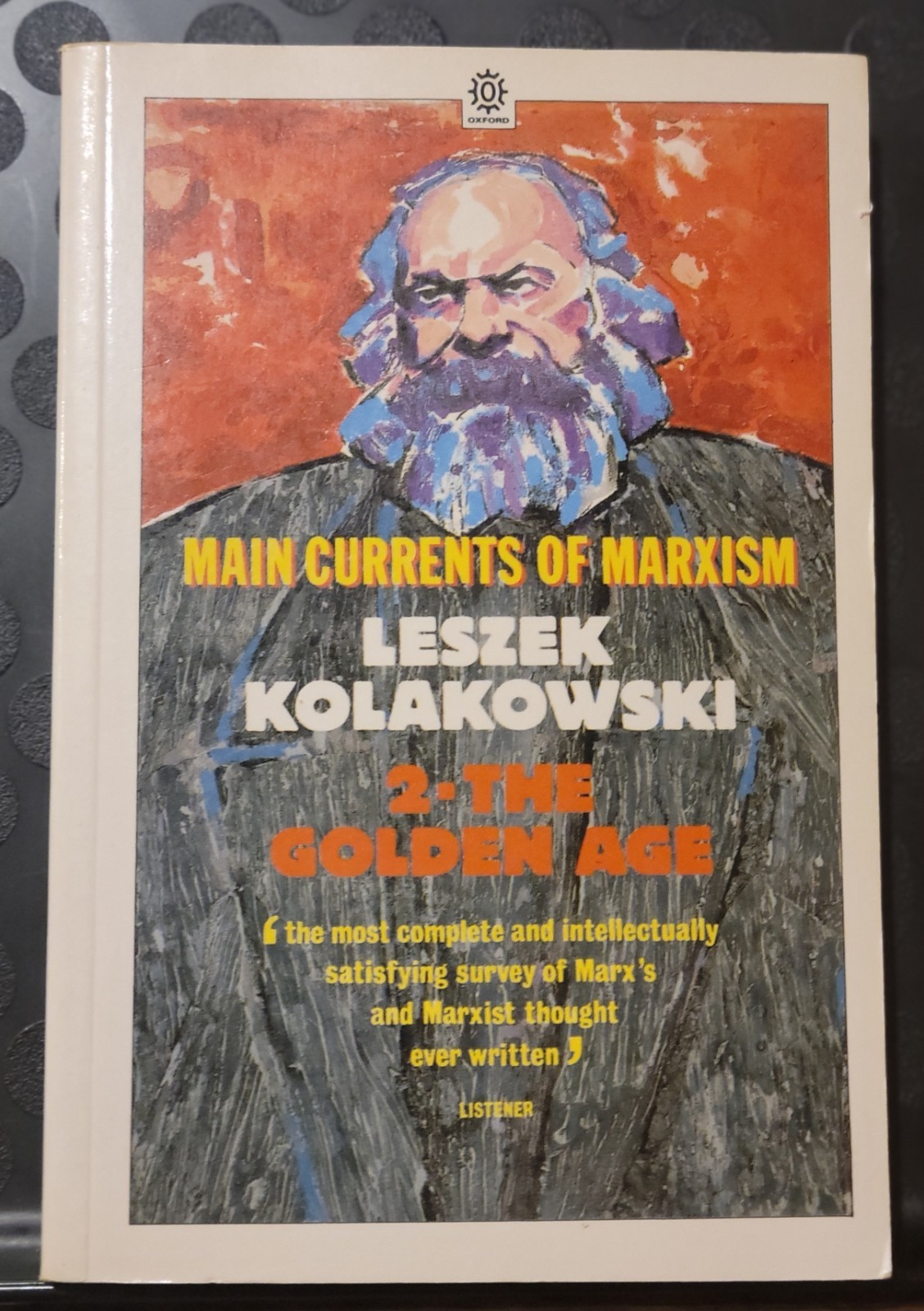 The Golden Age (Main Currents of Marxism, Vol. 2)