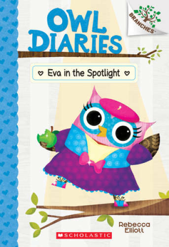 Eva in the Spotlight: A Branches Book (Owl Diaries #13) – Paperback – VERY GOOD
