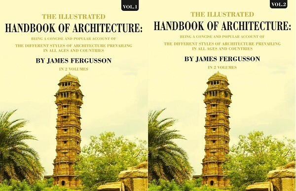 The Illustrated Handbook Of Architecture: Being A Concise And V 2 V S. Set Hb