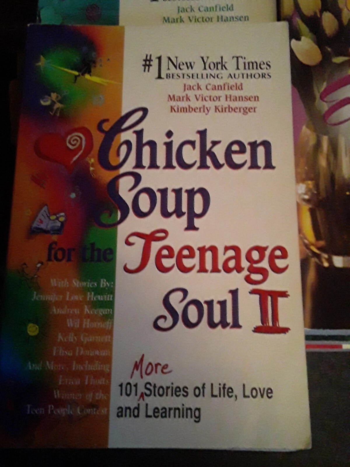 Chicken Soup for the Teenagge Soul 2 – Paperback By Jack Canfield – VERY GOOD