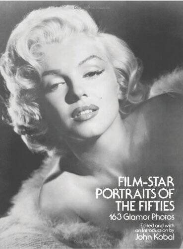 Film-Star Portraits of the Fifties: 163 Glamor Photos – Paperback – GOOD