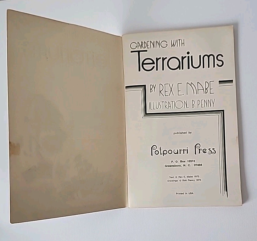 Vintage 1973 Gardening with Terrariums by Rex E Mabe Potpourri Press Green Ideas