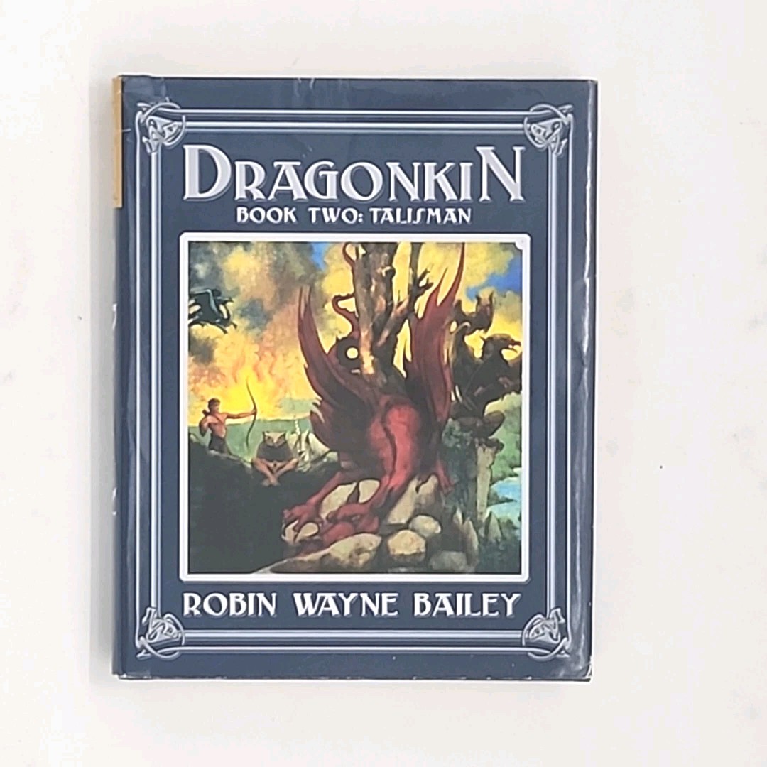 Talisman Dragonkin Book 2 by Robin Wayne Bailey 1st Edition 2004 Hardcover Book