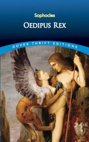 Oedipus Rex (Dover Thrift Editions) – Paperback By Sophocles – GOOD