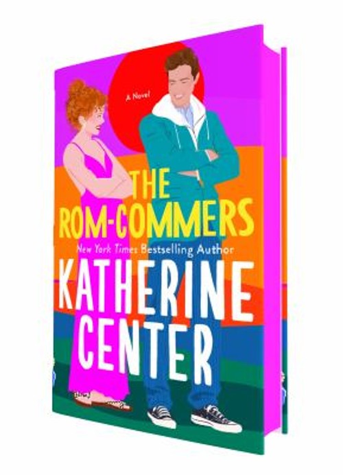 The Rom-Commers : A Novel Hardcover Katherine Center