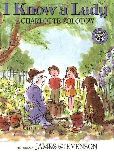 I Know a Lady by Zolotow, Charlotte [Paperback]