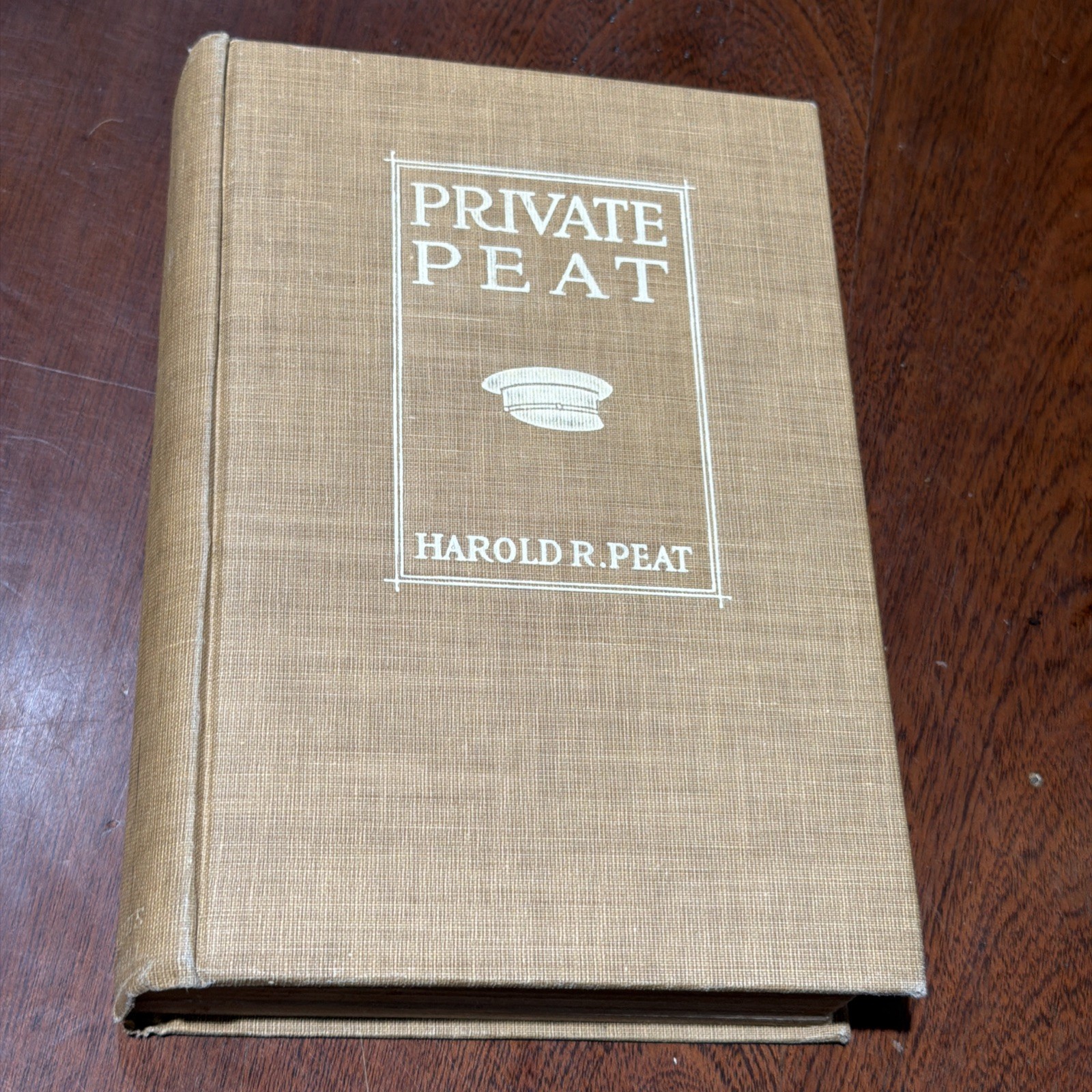 Harold R PEAT / Private Peat 1st Edition 1917 WWI War & Military Experiences