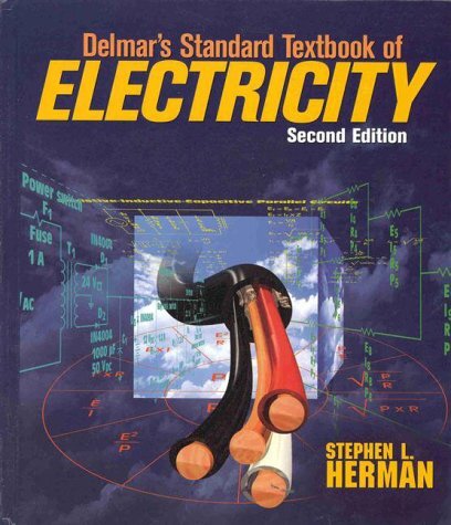 Delmar’s Standard Textbook of Electricity Stephen L Herman