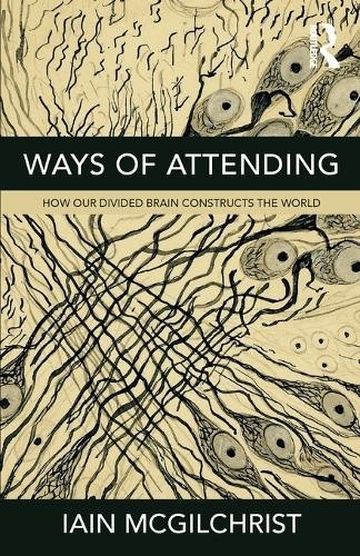 Iain McGilchrist Ways of Attending (Paperback) (UK IMPORT)