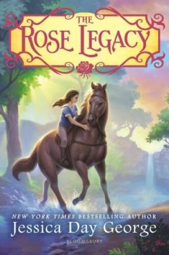 The Rose Legacy – Paperback By George, Jessica Day – GOOD