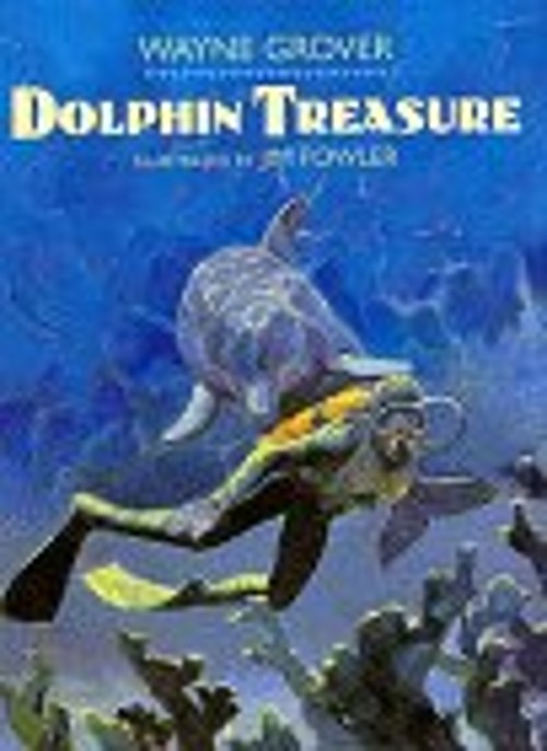 Dolphin Treasure Hardcover Wayne Grover