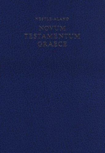 Novum Testamentum Graece by Eberhard Nestle; Erwin Nestle; Kurt Aland