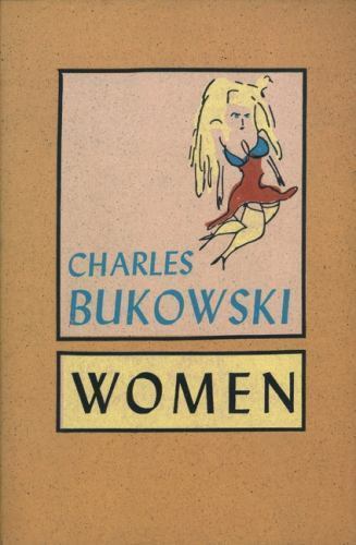 Women by Charles Bukowski