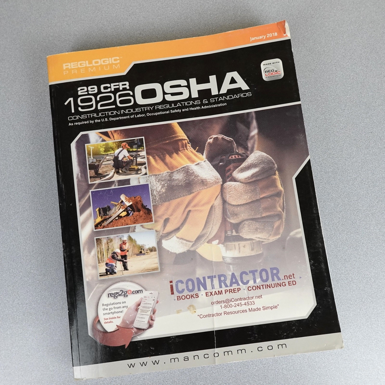 OSHA Construction Standards and Regulations (29 CFR 1926) Mancomm 2018 Exam Prep