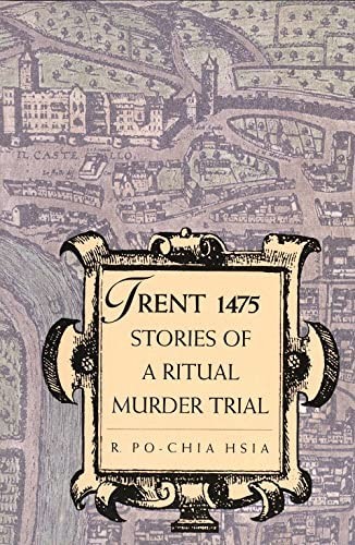 Trent 1475 – Stories of a Ritual Murd… by Hsia, R Po–chia Paperback / softback
