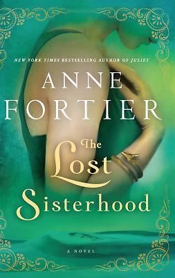 The Lost Sisterhood (Thorndike Press Large Print Basic) by Anne Fortier