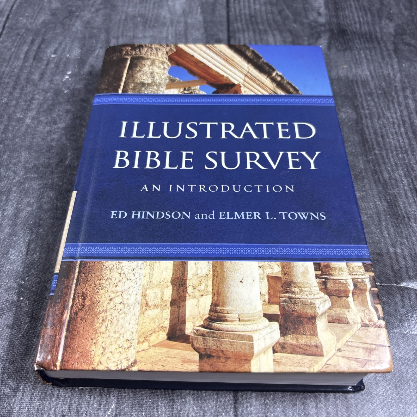Illustrated Bible Survey: An Introduction, Towns, Elmer L.,Hindson, Ed, 97814336