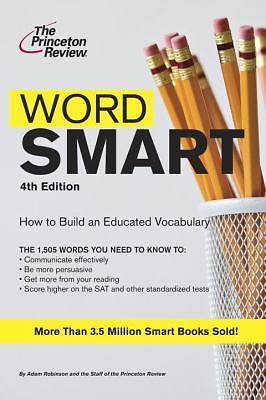 Word Smart, 4th Edition; Smart Guide- Princeton Review, 9780375765759, paperback