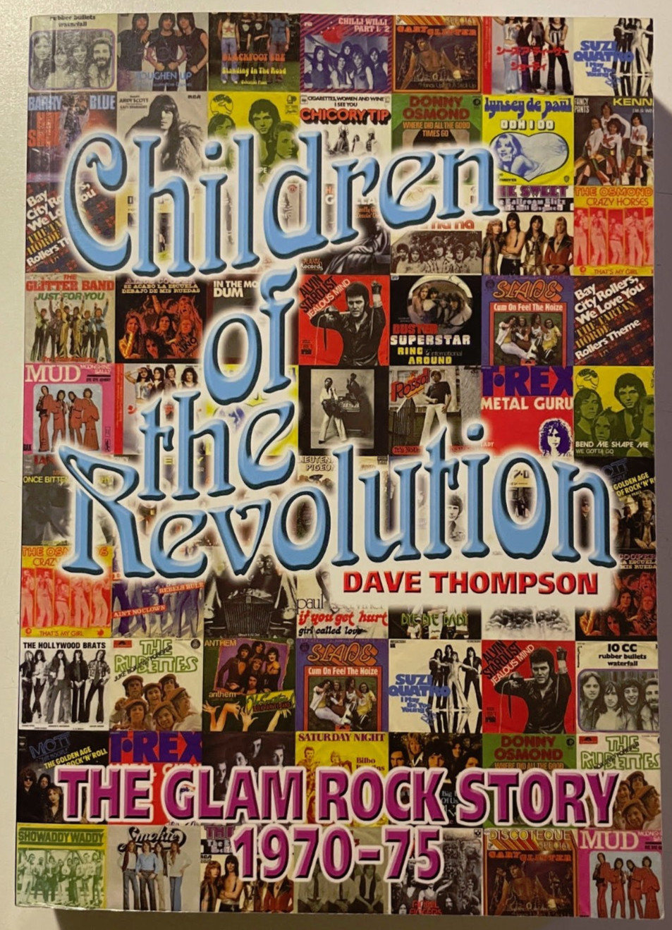 USED EXCELLENT Children of the Revolution Paperback Book Dave Thompson Glam Rock