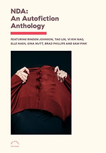 NDA: An Autofiction Anthology – VERY GOOD