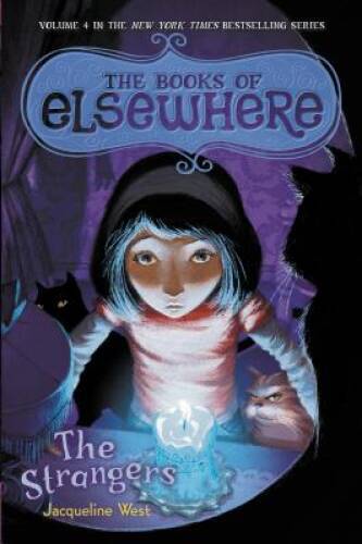 The Strangers: The Books of Elsewhere, Vol. 4 – Hardcover – GOOD
