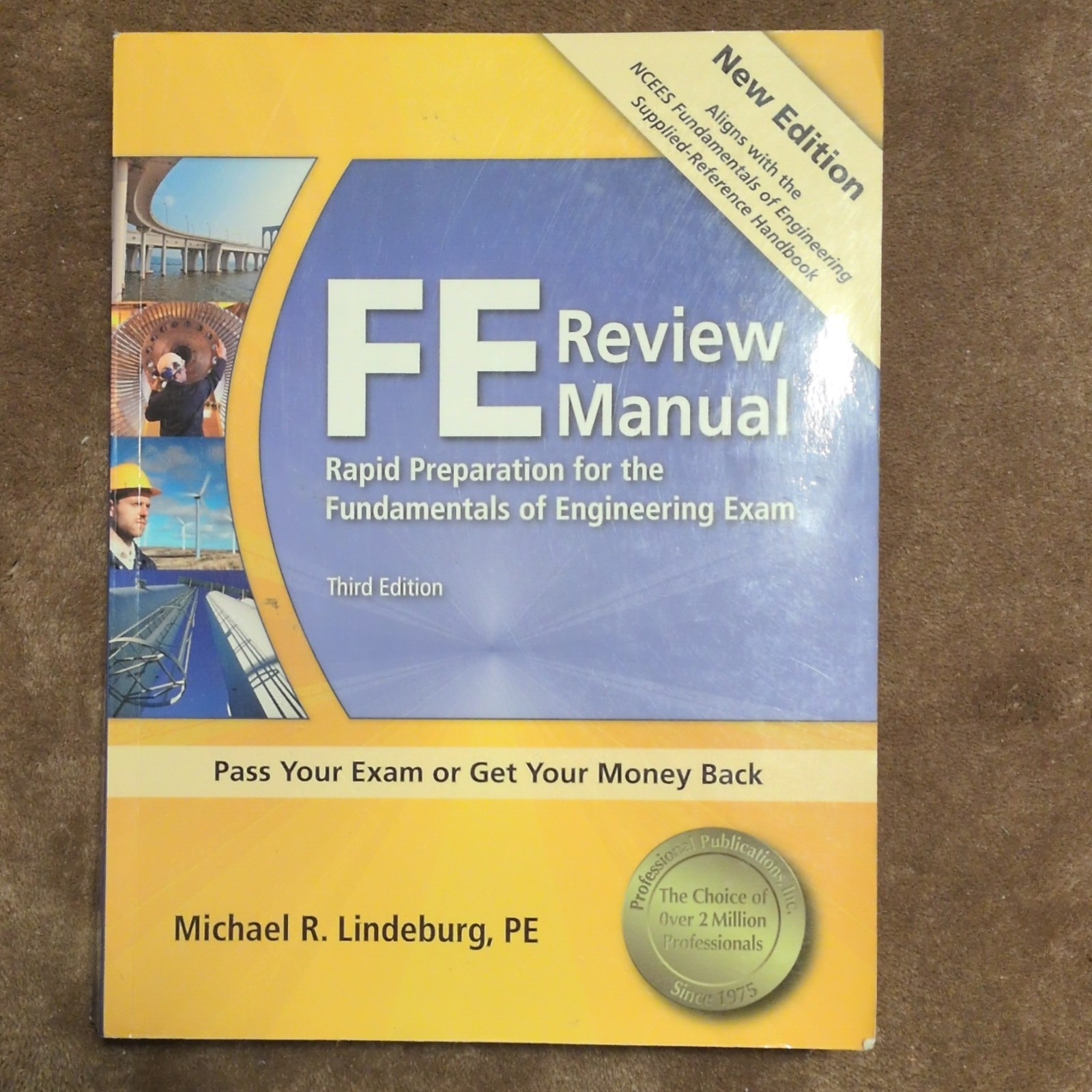PPI FE Review Manual: 3rd Edition by Michael R. Lindeburg (2010)