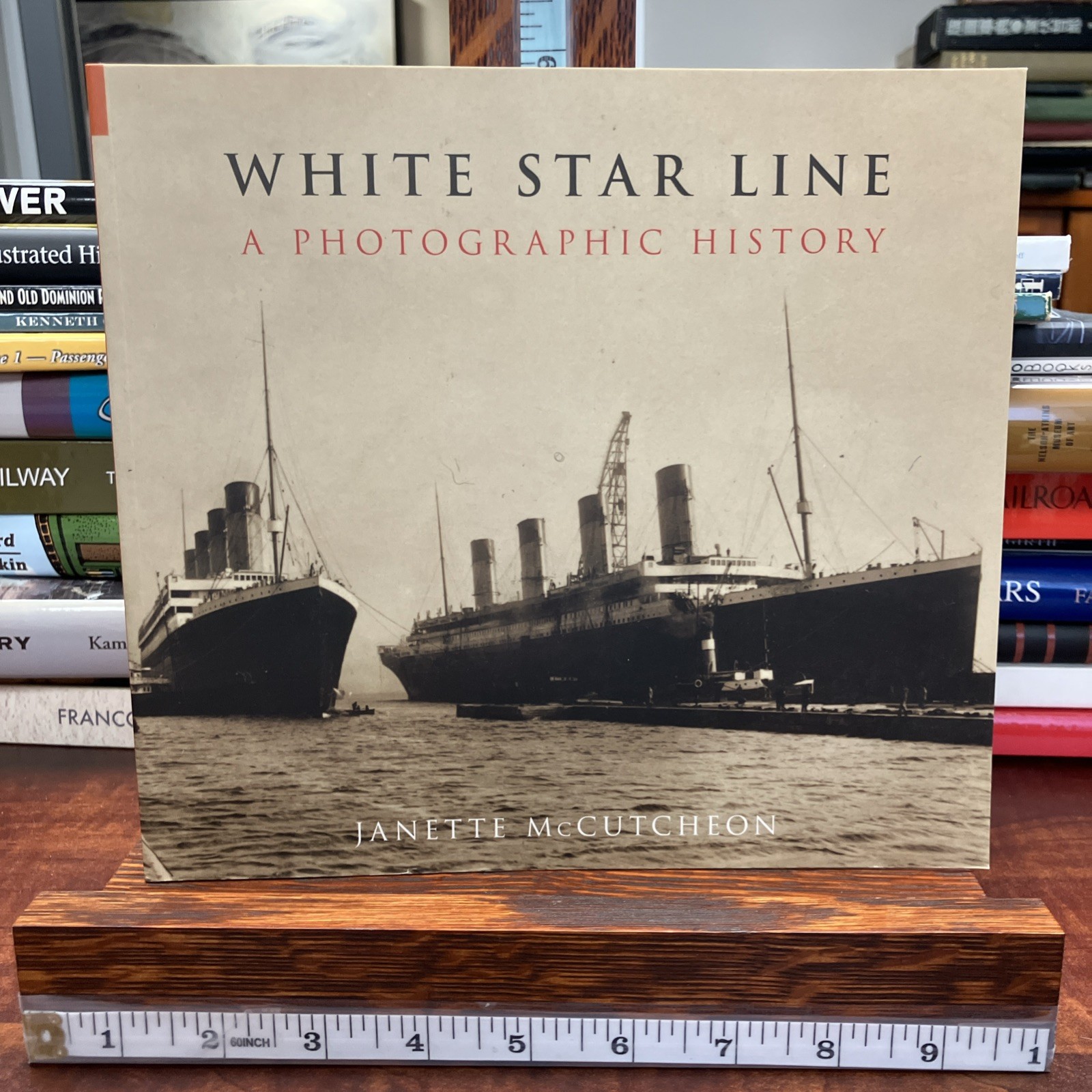 White Star Line: A Photographic History Paperback – August 15, 2013 by Janette M