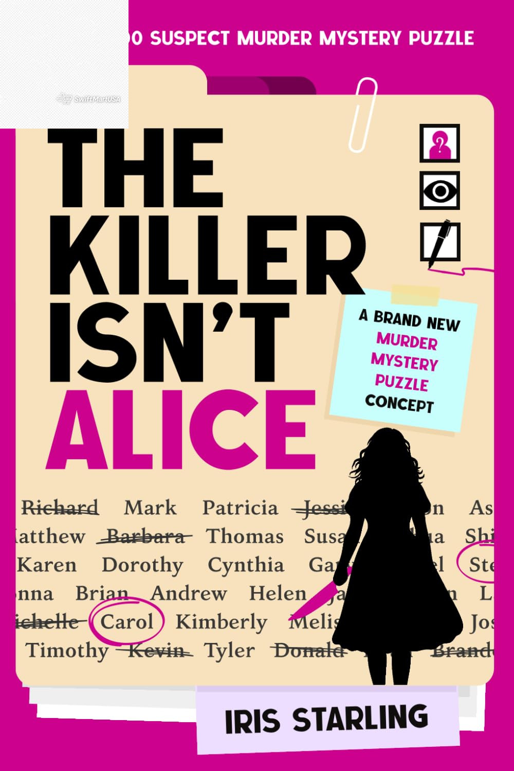 The Killer Isn’T Alice: the 46,600 Suspect Murder Mystery Puzzle