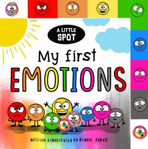 Little&nbsp;SPOT: My First Emotions by Diane Alber (2023, Children’s Board…