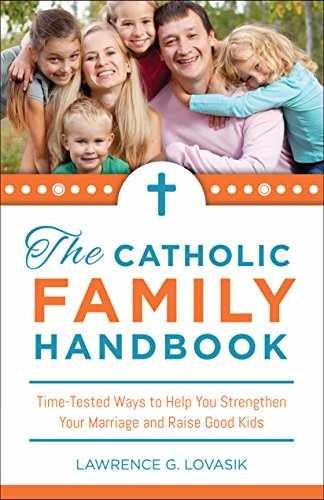 Catholic Family Handbook: – Paperback, by Fr. Lawrence G. – Very Good c