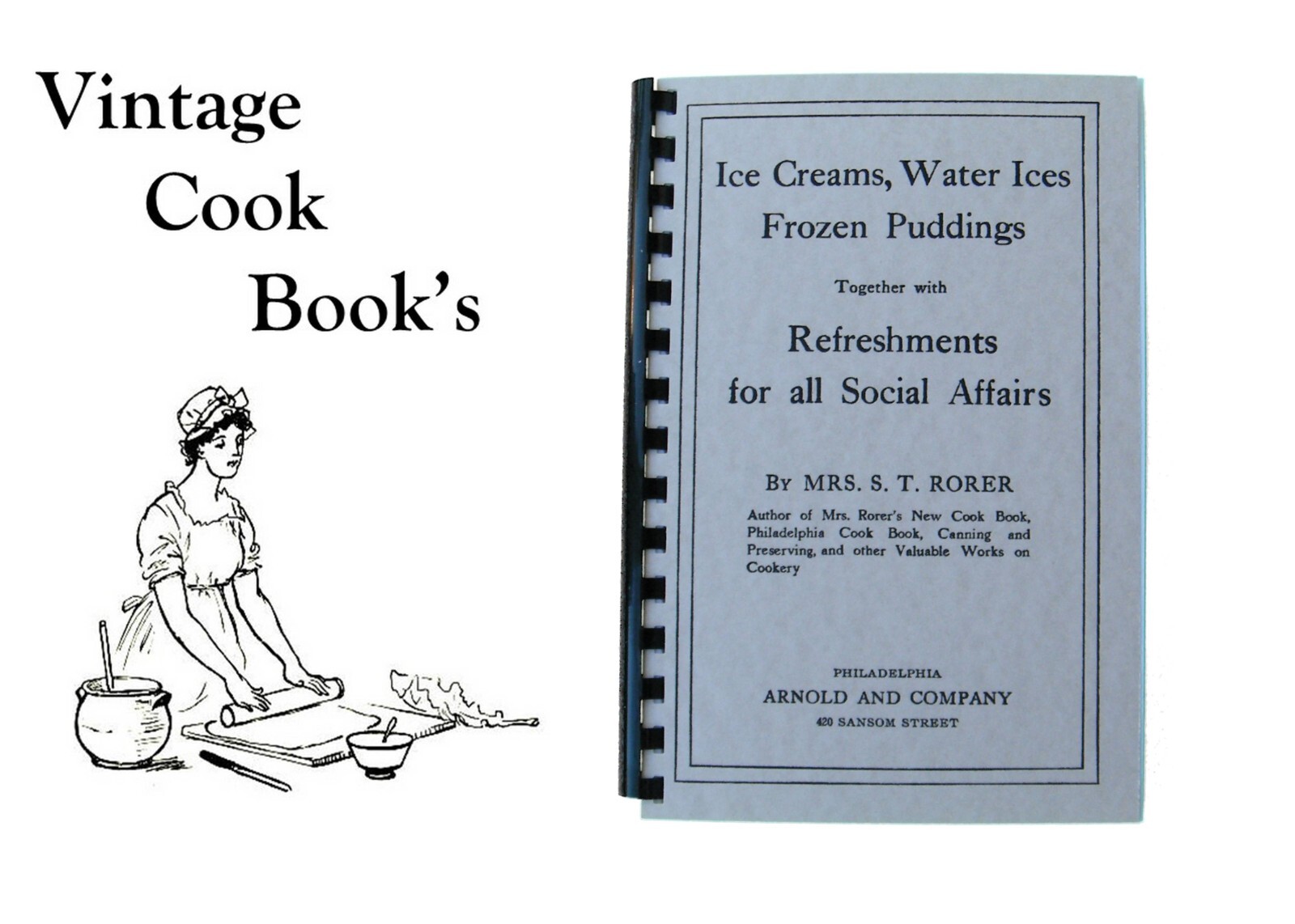 Ice Creams, Water Ices & Frozen Puddings Cook Book 1913 (165 page)