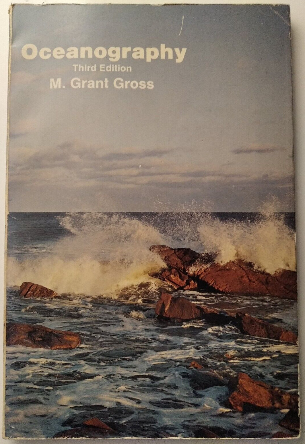 Oceanography 3rd Edition by M. Grant Gross 1976 Paperback