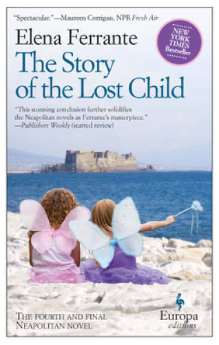 The Story of the Lost Child: Neapolitan Novels, Book Four – VERY GOOD