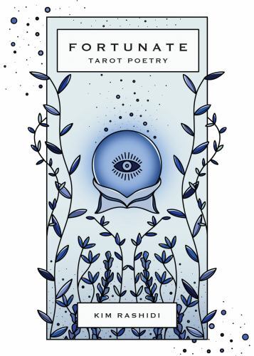 Fortunate: Tarot Poetry by Rashidi, Kim