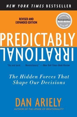 Predictably Irrational, Revised and Expanded Edition: The Hidden Forces That…