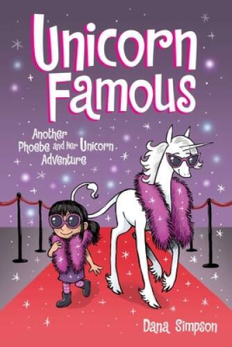 Unicorn Famous: Another Phoebe and Her Unicorn Adventure (Volume 13) – VERY GOOD