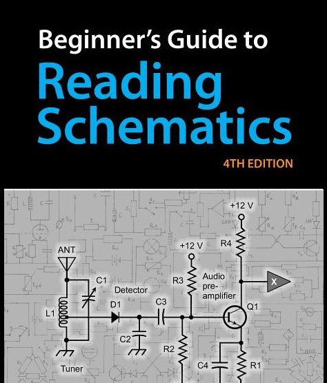 Beginner’s Guide to Reading Schematics, Fourth Edition Spiral 2018 by Stan Gi…
