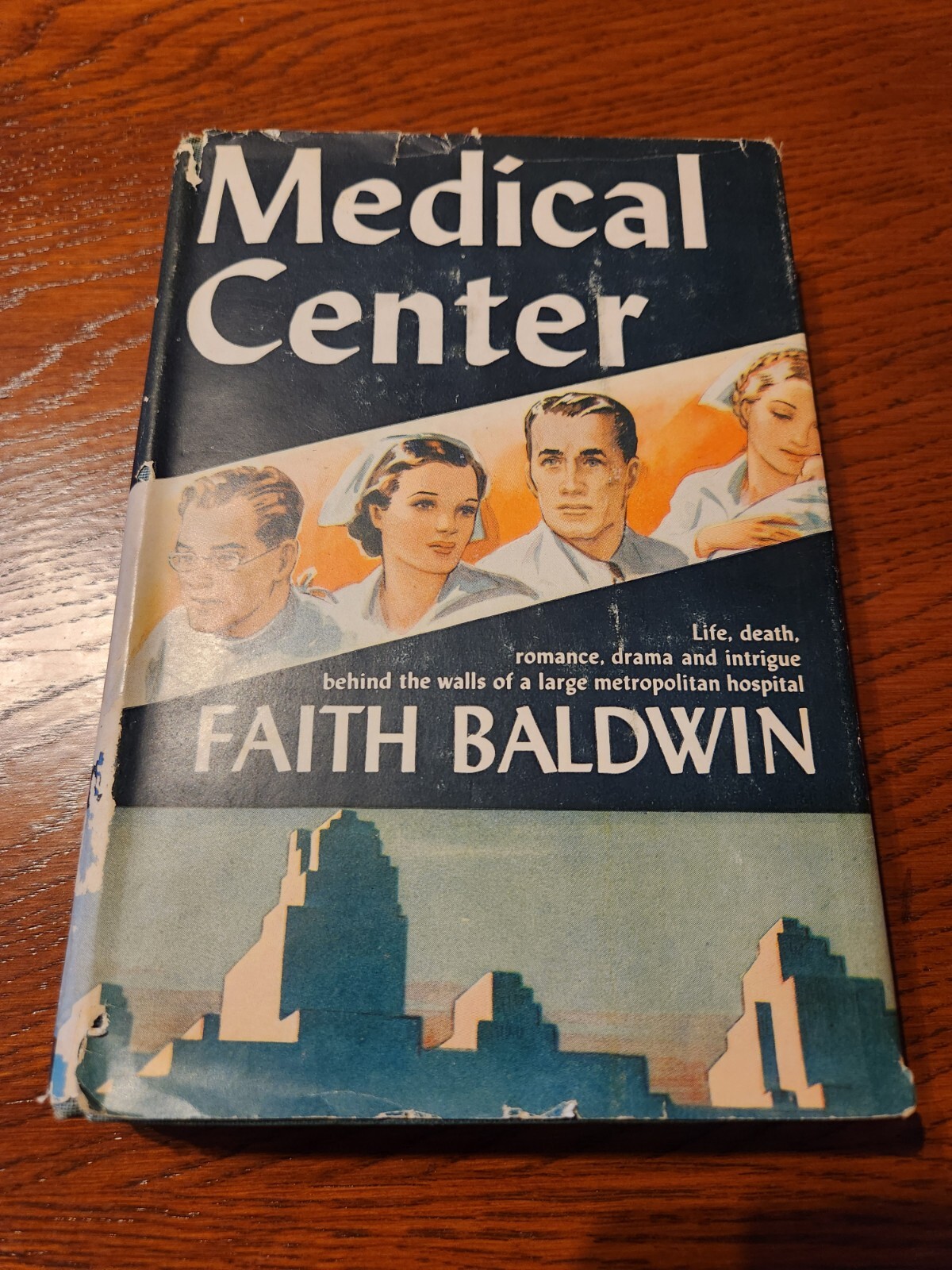 Hardcover Book – Medical Center – By Faith Baldwin 370 pages Fair Condition