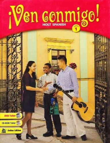 Ven Conmigo!: Holt Spanish Level – Hardcover, by Nancy A. Humbach; – Acceptable