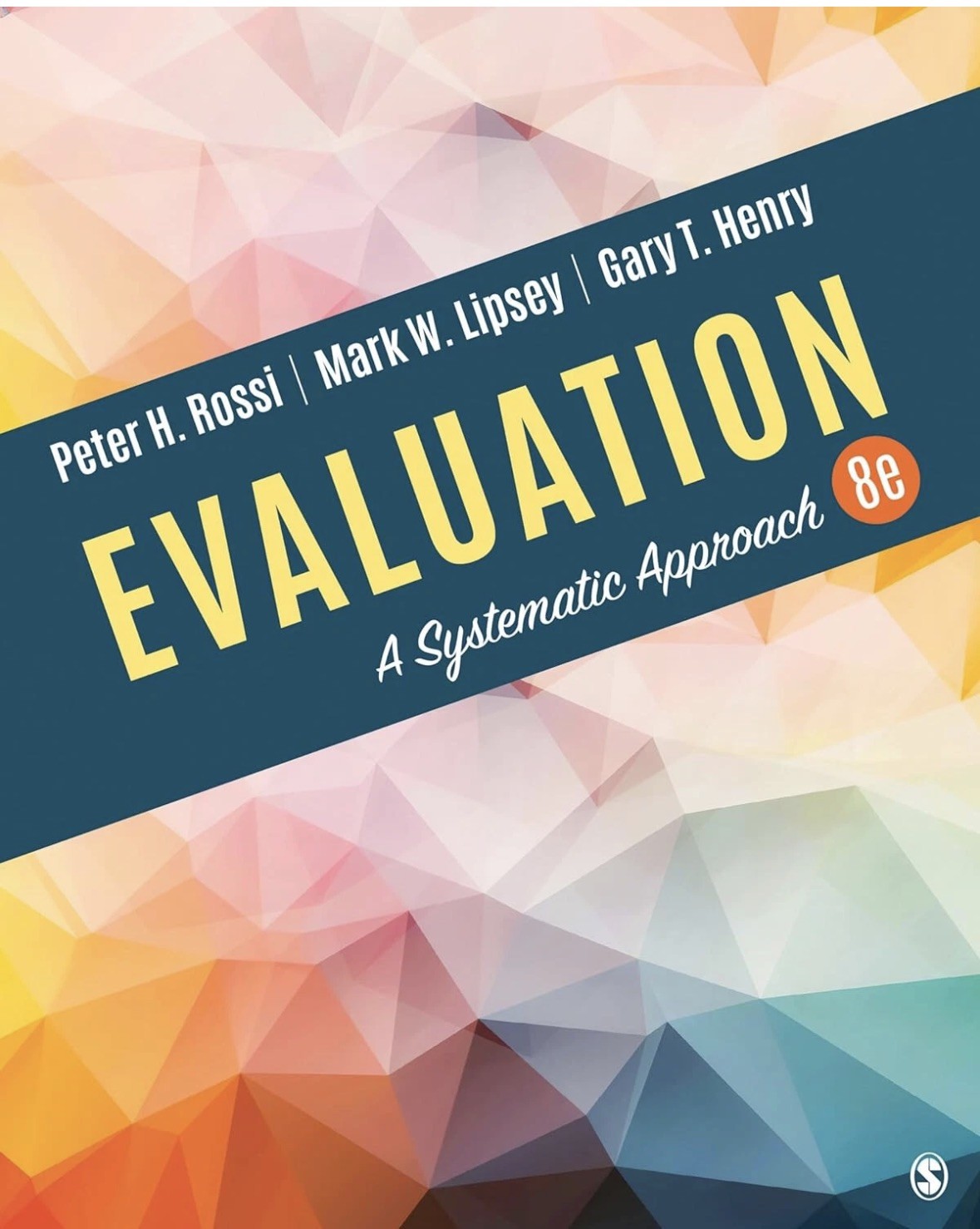 Evaluation: A Systematic Approach 8th Edition