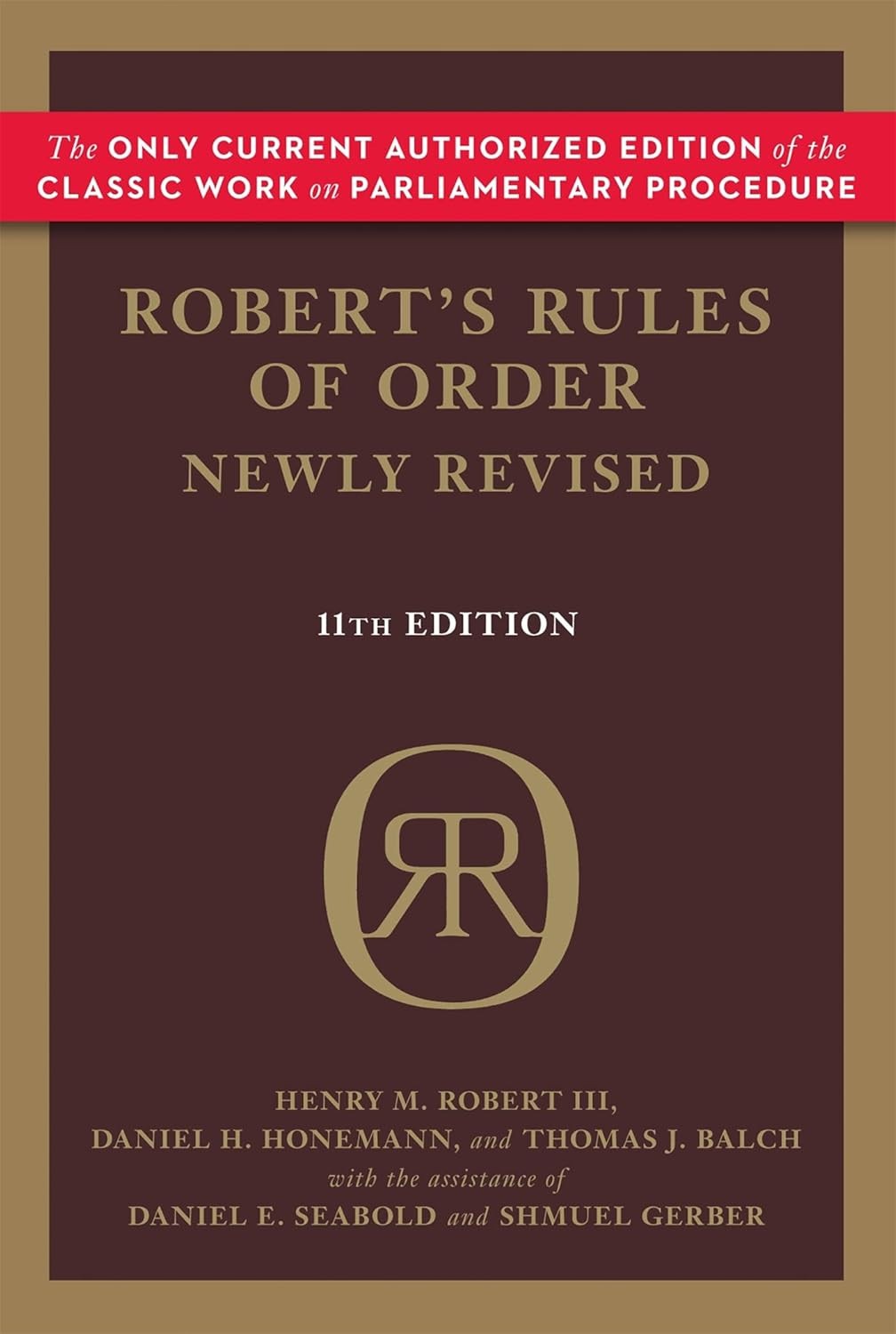 Robert’s Rules of Order Newly Revised, 11th Edition by Henry M. Robert III,…